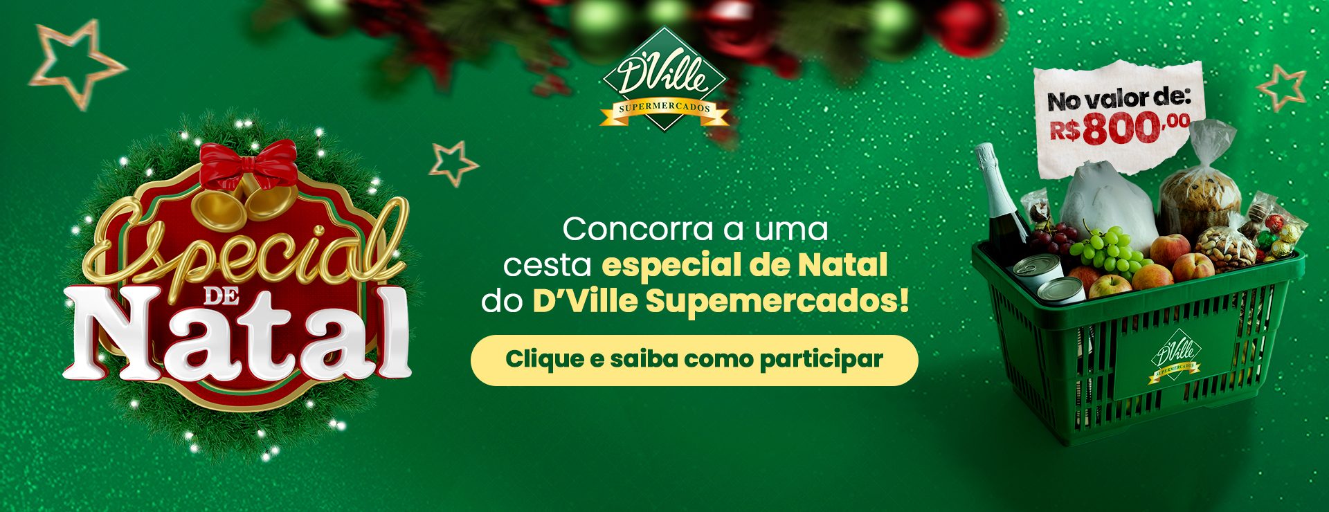 ESPECIAL DE NATAL D´VILLE SUPERMERCADOS